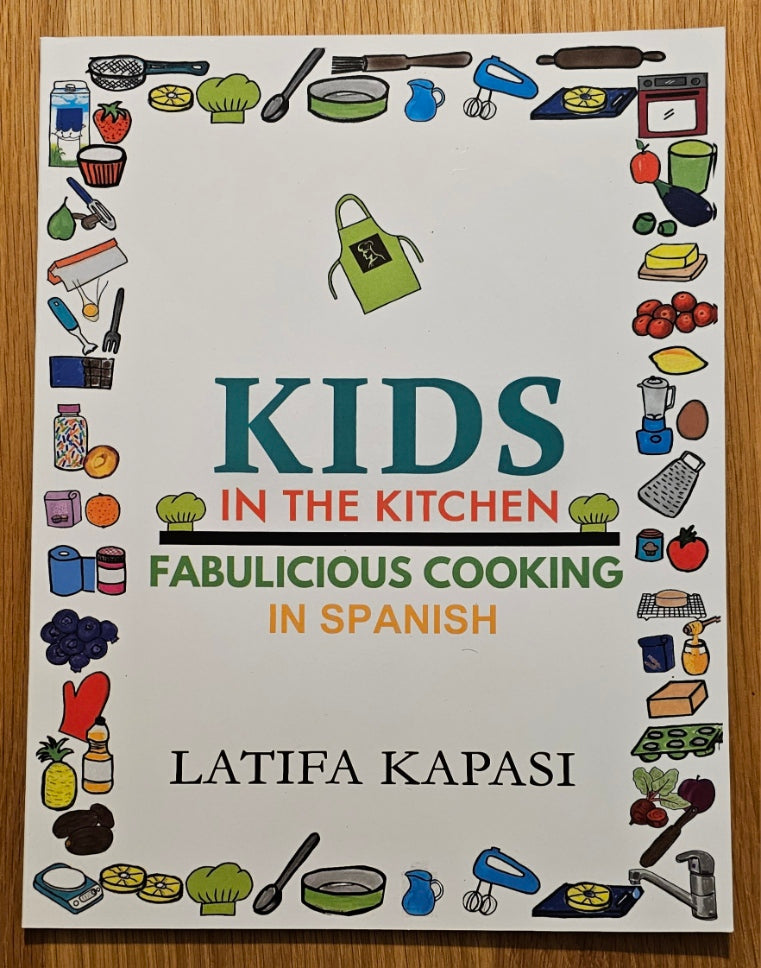 Kids in the Kitchen - Fabulicious Cooking Spanish